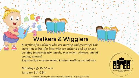 Walkers & Wigglers
