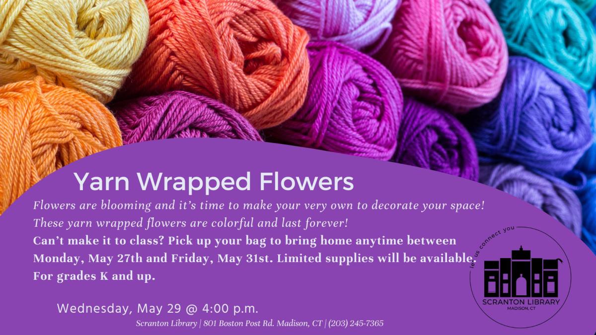 Yarn Wrapped Flowers