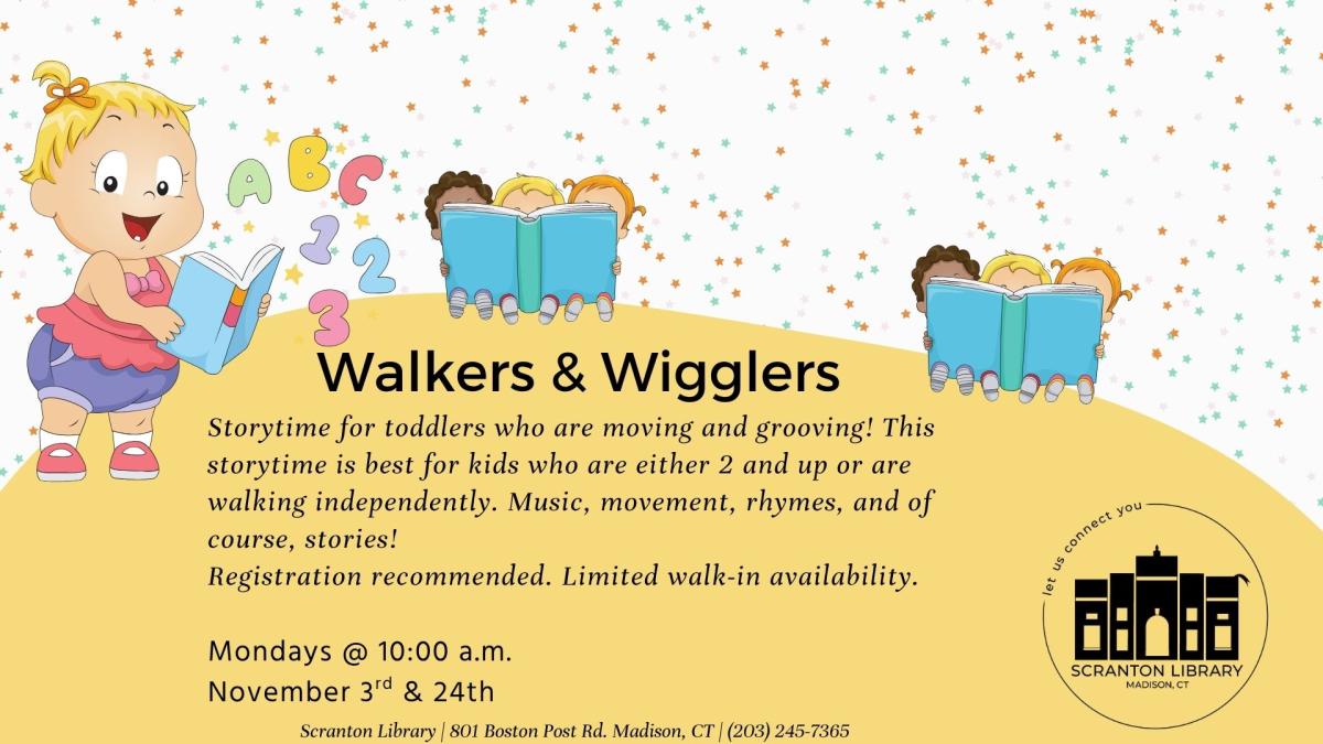 Walkers & Wigglers 